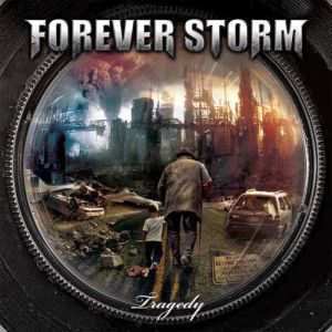 FOREVER STORM / TRAGEDY