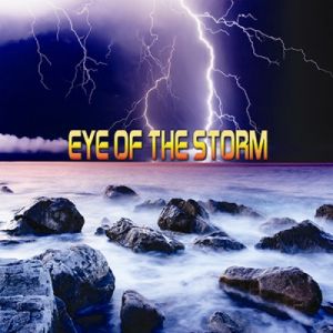 EYE OF THE STORM / EYE OF THE STORM