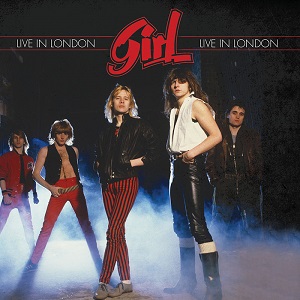 GIRL (METAL) / ガール / LIVE IN LONDON-FEBRURY 26, 1980
