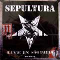 SEPULTURA / セパルトゥラ / LIVE IN SAO PAULO<2CD>