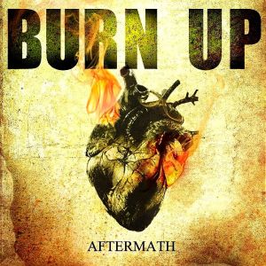 AFTERMATH (from JAPAN) / アフターマス / BURN UP / バーン・アップ
