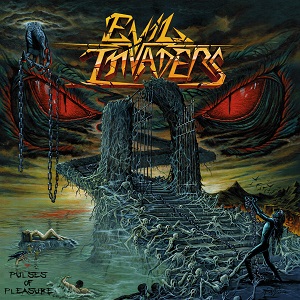 EVIL INVADERS / イーヴル・インヴェイダーズ / PULSES OF PLEASURE / パルシズ・オヴ・プレジャー  