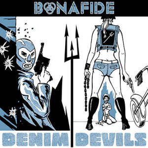 BONAFIDE / DENIM DEVILS<DIGI>