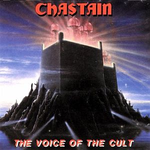 CHASTAIN / チャステイン / VOICES OF THE CULT
