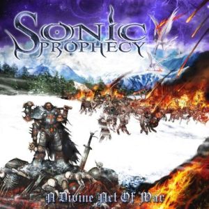 SONIC PROPHECY / DIVINE ACT OF WAR