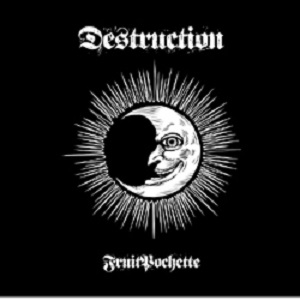 FRUITPOCHETTE / フルーツポシェット / 月光-Destruction-