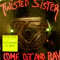 TWISTED SISTER / トゥイステッド・シスター / COME OUT AND PLAY