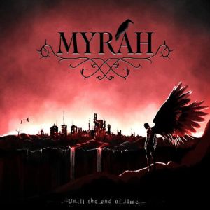 MYRAH / UNTIL THE END OF TIMES 