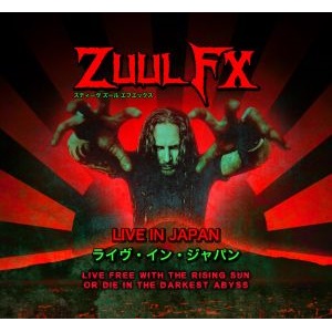 ZUUL FX / ズール・エフエックス / LIVE IN JAPAN / ライブ・イン・ジャパン