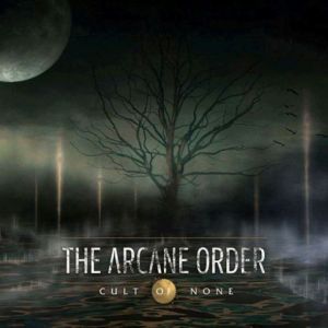 ARCANE ORDER / CULT OF NONE