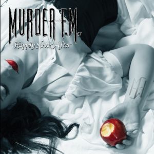 MURDER FM  / HAPPILY NEVERAFTER