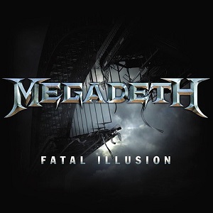 MEGADETH / メガデス / FATAL ILLUSION / フェイタル・イリュージョン