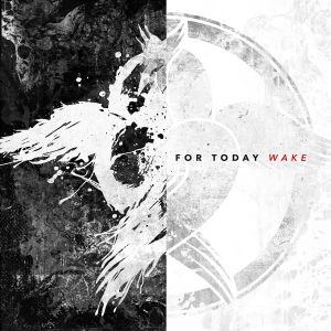 FOR TODAY / フォートゥデイ / WAKE