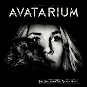 AVATARIUM / アヴァタリアム / GIRL WITH THE RAVEN MASK<CD+DVD/DIGI>