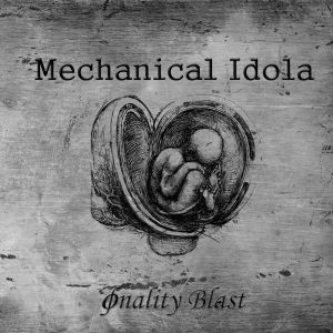 Φnality Blast / MECHANICAL IDOLA / メカニカル・イドラ