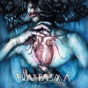 PHANTASMA / ファンタズマ / THE DEVIANT HEARTS