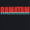 RAMATAM / ラマタム / RAMATAM