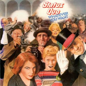 STATUS QUO / ステイタス・クオー / WHATEVER YOU WANT<DELUXE EDITION / 2CD>