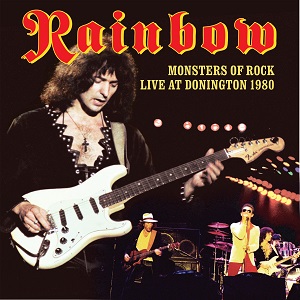 RAINBOW / レインボー / MONSTERS OF ROCK-LIVE AT DONINGTON 1980 / モンスターズ・オブ・ロック<初回限定盤2CD+DVD>