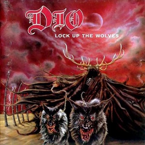 DIO / ディオ / LOCK UP THE WOLVES  / ロック・アップ・ザ・ウルヴス
