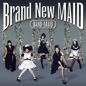 BAND-MAID / バンド・メイド / BRAND NEW MAID / ブラン・ニュー・メイド TYPE-A<CD+DVD>