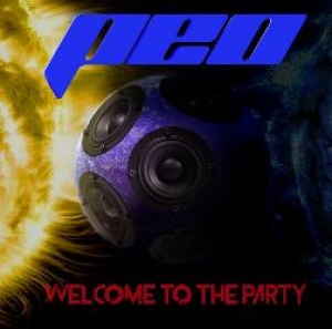PEO / WELCOME TO THE PARTY