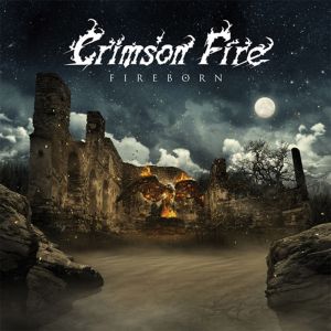CRIMSON FIRE / FIREBORN