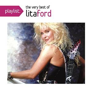 LITA FORD / リタ・フォード / PLAYLIST: THE VERY BEST OF LITA FORD