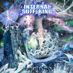 INTERNAL SUFFERING / インターナル・サファリング / CYCLONIC VOID OF POWER