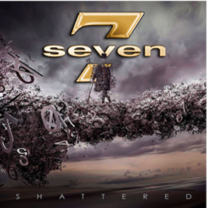 SEVEN (from UK) / セブン / SHATTERED / シャッタード