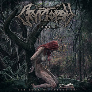 CRYPTOPSY / クリプトプシー / THE BOOK OF SUFFERING-TOME 1<LP>