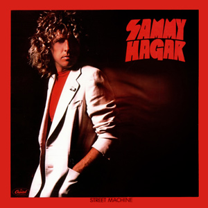 SAMMY HAGAR / サミー・ヘイガー / STREET MACHINE / ストリート・マシーン+2<紙ジャケット / SHM-CD>