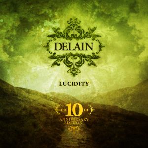 DELAIN / ディレイン / LUCIDITY: 10TH ANNIVERSARY EDITION
