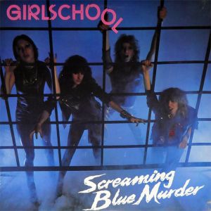 GIRLSCHOOL / ガールスクール / SCREAMING BLUE MURDER<DIGI>