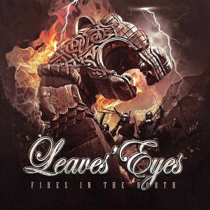 LEAVES' EYES / リーヴズ・アイズ / FIRES IN THE NORTH<DIGI>