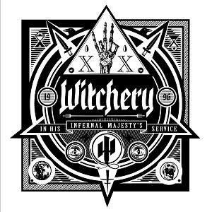 WITCHERY / ウィッチリー / IN HIS INFERNAL MAJESTY'S SERVICE / 地獄のシンジケート