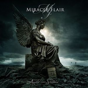 MIRACLE FLAIR / ANGELS CAST SHADOWS