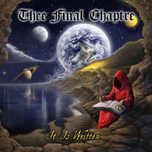 THEE FINAL CHAPTRE / IT IS WRITTEN (DELUXE EDITION)