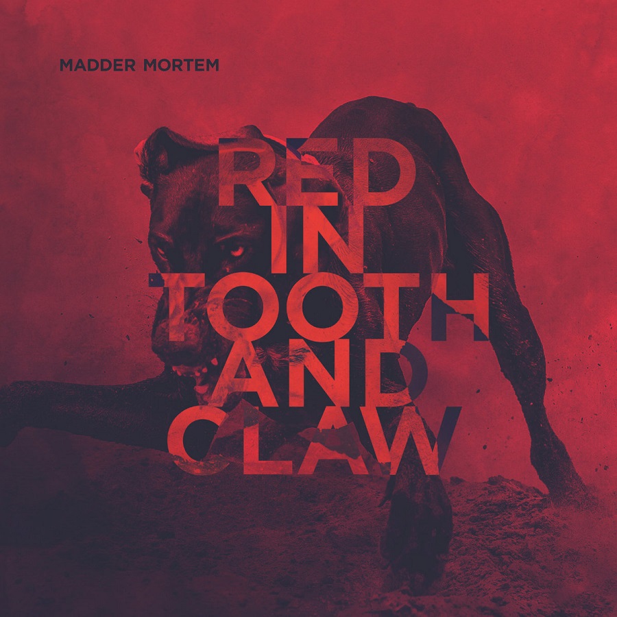 MADDER MORTEM / RED IN TOOTH AND CLAW