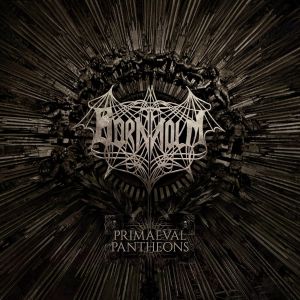 BORNHOLM / PRIMAEVAL PANTHEONS