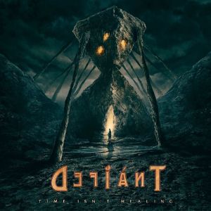 DEFIANT(UKRAINE) / TIME ISN'T HEALING