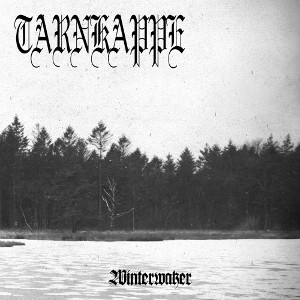 TARNKAPPE / WINTERWAKER<DIGI>