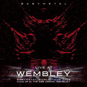 BABYMETAL / ベビーメタル / LIVE AT WEMBLEY