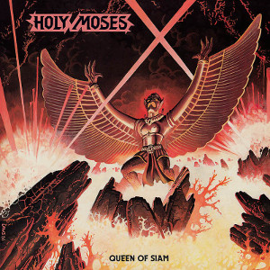 HOLY MOSES (from Germany) / ホーリー・モーゼス / QUEEEN OF SIAM
