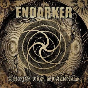 ENDARKER / AMONG THE SHADOWS
