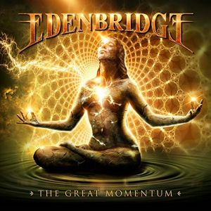 EDENBRIDGE / エデンブリッジ / THE GREAT MOMENTUM<2CD/DIGI>