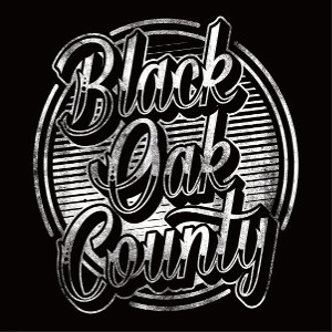 BLACK OAK COUNTY / ブラック・オーク・カウンティ / BLACK OAK COUNTY
