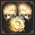 AS I LAY DYING / アズ・アイ・レイ・ダイング / A LONG MARCH (THE FIRST RECORDING)