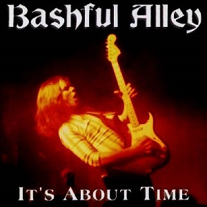 BASHFUL ALLEY / IT'S ABOUT TIME