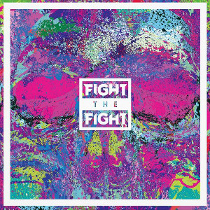 FIGHT THE FIGHT / FIGHT THE FIGHT<DIGI>